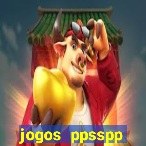 jogos ppsspp download android